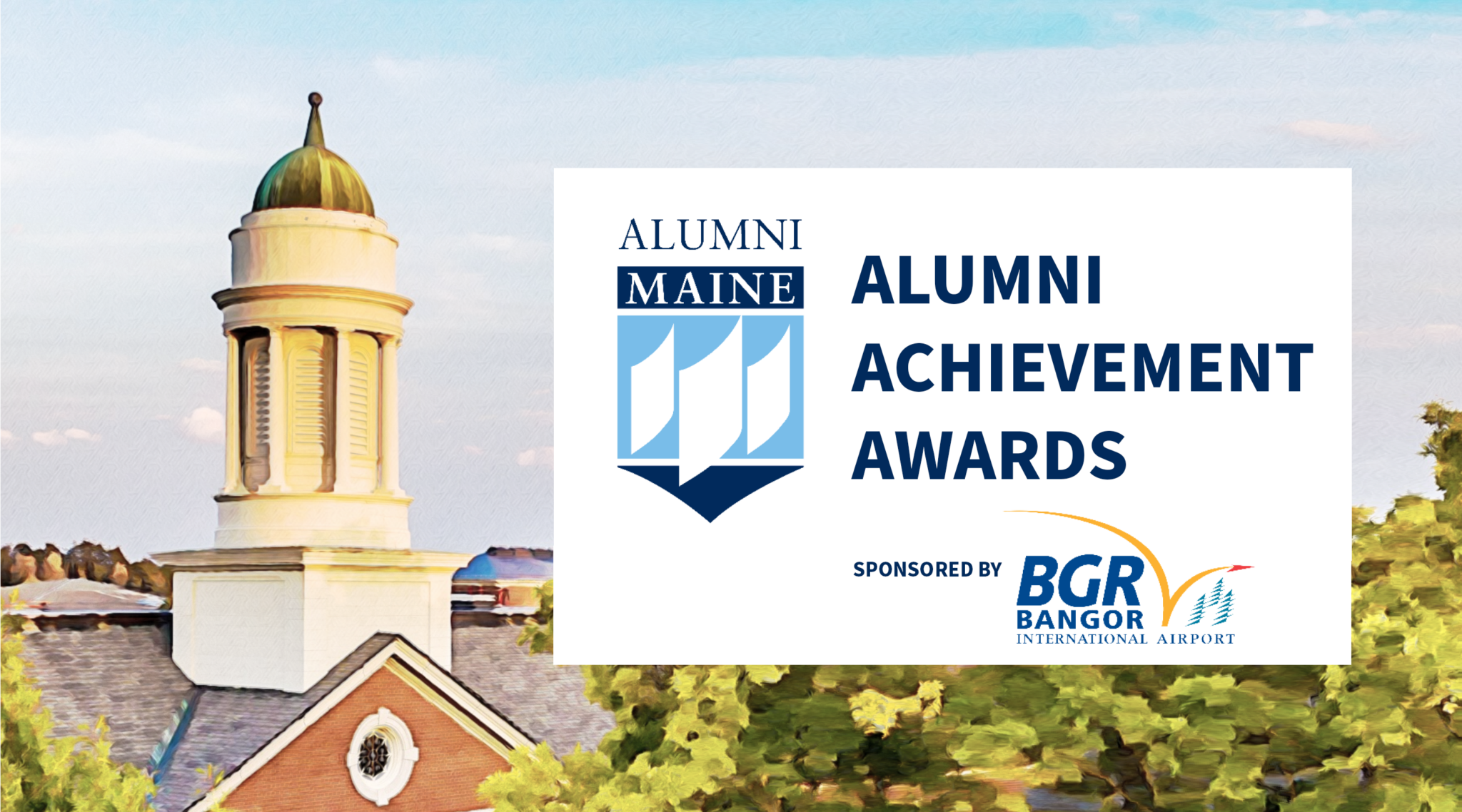 Alumni Achievement Awards, sponsored by Bangor International Airport